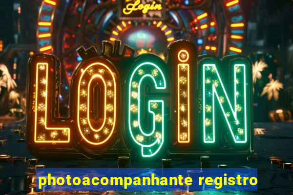 photoacompanhante registro